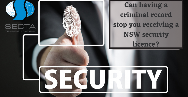 Can having a criminal record stop you receiving a NSW security licence