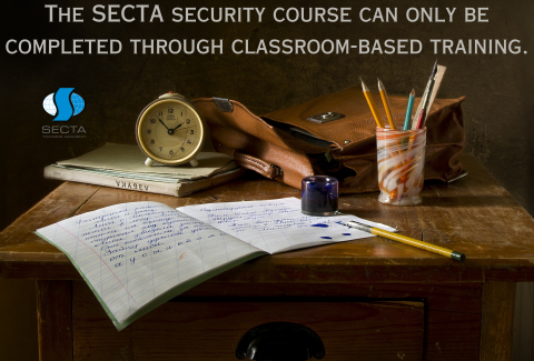 SECTA securitycourse can only be completed through a classroom training.(1)