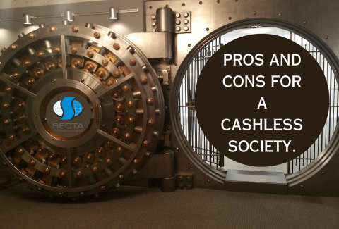 PROS AND CONS FOR A CASHLESS SOCIETY