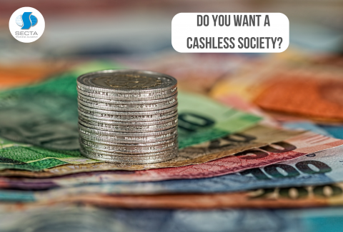 DO YOU WANT A CASHLESS SOCIETY