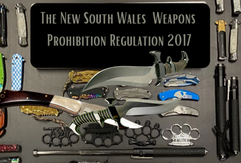 The New South Wales Weapons P rohibition Regulation 2017